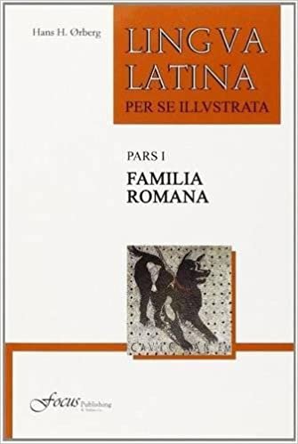 okumak Orberg, H: Lingua Latina - Familia Romana