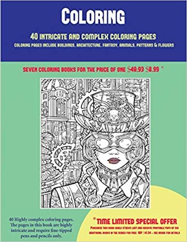 okumak Coloring (40 Complex and Intricate Coloring Pages): An intricate and complex coloring book that requires fine-tipped pens and pencils only: Coloring ... fantasy, animals, patterns &amp; flowers