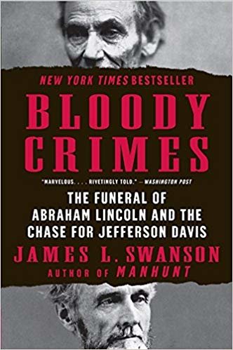 okumak Bloody Crimes: The Funeral of Abraham Lincoln and the Chase for Jefferson Davis (P.S.)
