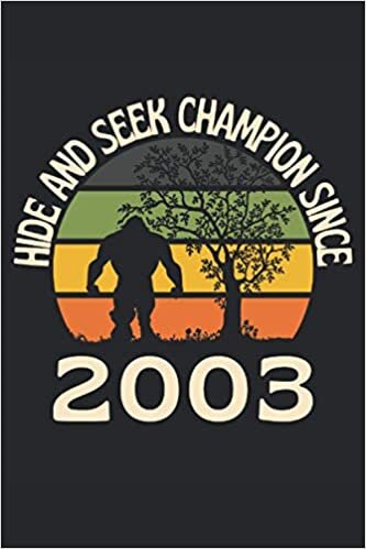 okumak Hide and Seek Champion Since 2003: Lined Notebook Journal, ToDo Exercise Book, e.g. for exercise, or Diary (6&quot; x 9&quot;) with 120 pages.