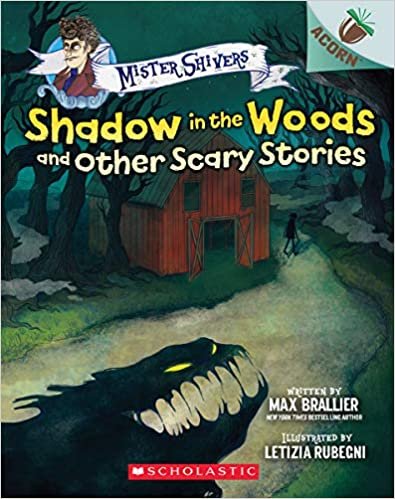 okumak Shadow in the Woods and Other Scary Stories: An Acorn Book (Mister Shivers #2), Volume 2 (Mister Shivers: Scholastic Acorn, Band 2)