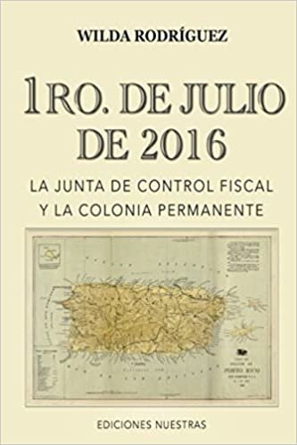 okumak 1ro de Julio de 2016: La Junta de Control Fiscal y la colonia permanente