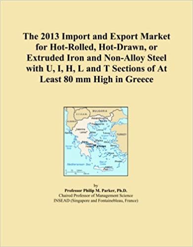 okumak The 2013 Import and Export Market for Hot-Rolled, Hot-Drawn, or Extruded Iron and Non-Alloy Steel with U, I, H, L and T Sections of At Least 80 mm High in Greece