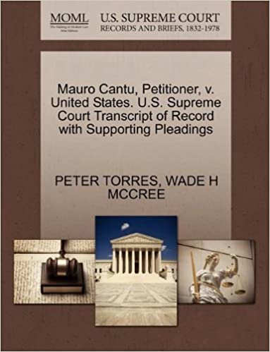 okumak Mauro Cantu, Petitioner, V. United States. U.S. Supreme Court Transcript of Record with Supporting Pleadings