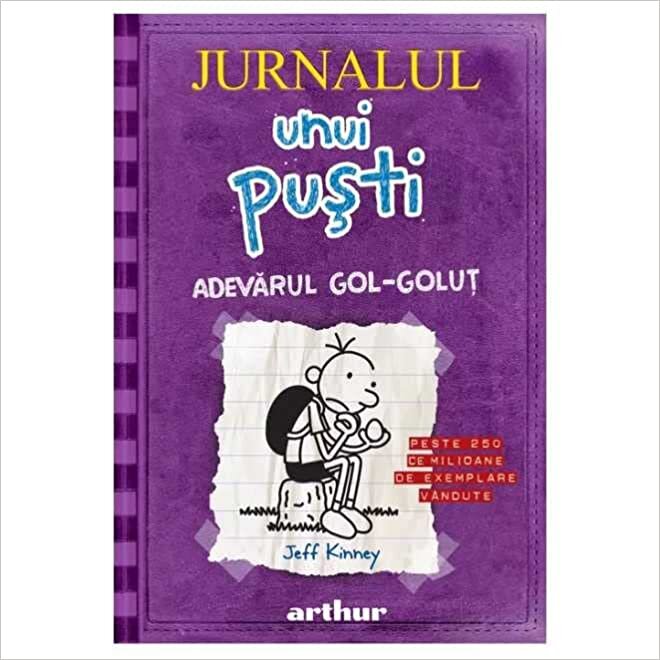 Jurnalul Unui Pusti, Vol. 5. Adevarul Gol-Golut
