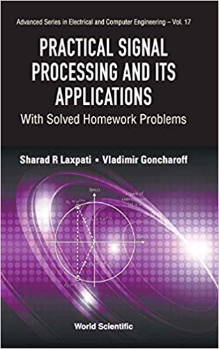 okumak Practical Signal Processing And Its Applications: With Solved Homework Problems : 17