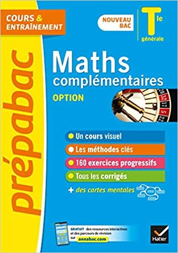 okumak Maths complémentaires Tle générale (option) - Prépabac Cours &amp; entraînement: nouveau programme, nouveau bac (2020-2021) (Prépabac (8))