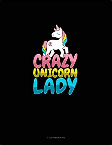 okumak Crazy Unicorn Lady: 3 Column Ledger