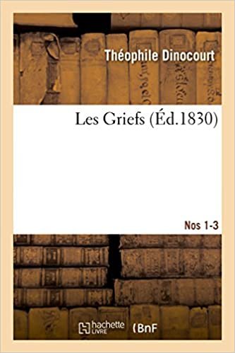 okumak Les Griefs. Nos 1-3 (Sciences sociales)