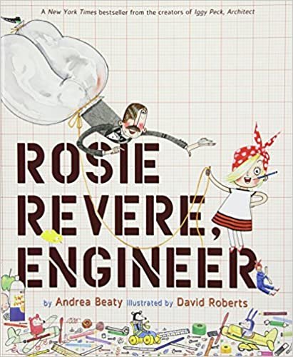 okumak Rosie Revere, Engineer