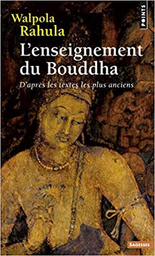 okumak Enseignement Du Bouddha. D&#39;Apr&#39;s Les Textes Les Plus Anciens(l&#39;) (Points sagesses)