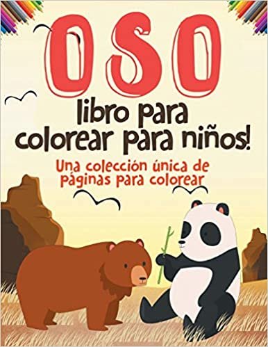 okumak Oso libro para colorear para niños! Una colección única de páginas para colorear