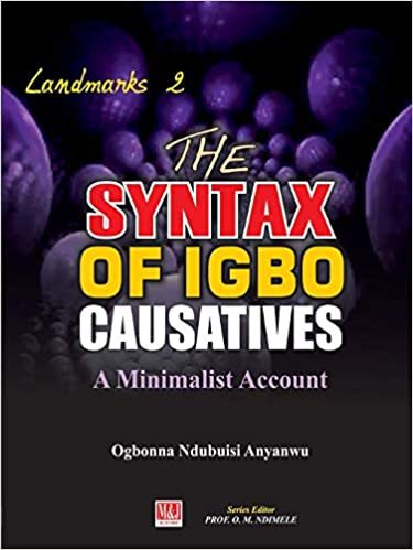 okumak The Syntax of Igbo Causatives: A Minimalist Account (The Landmarks Series)
