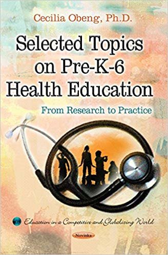 okumak Selected Topics on Pre-K-6 Health Education : From Research to Practice