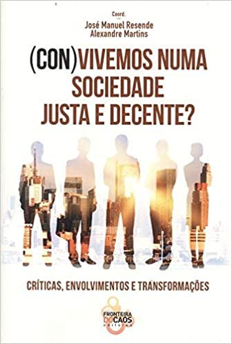 okumak (Con)Vivemos Numa Sociedade Justa e Decente? (Portuguese Edition)
