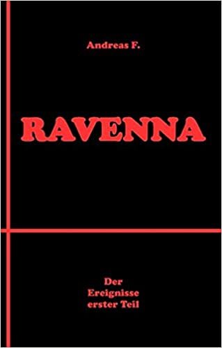 okumak Ravenna: Der Ereignisse erster Teil