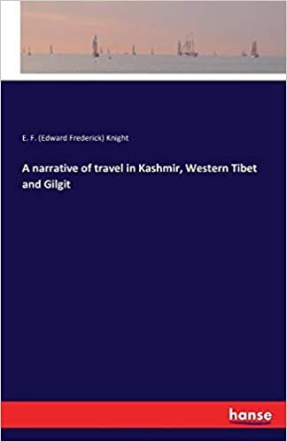 okumak A narrative of travel in Kashmir, Western Tibet and Gilgit