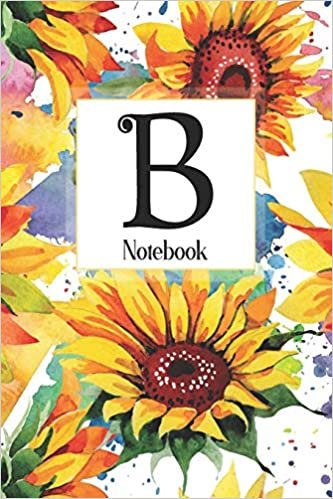 okumak B Notebook: Sunflower Notebook Journal: Monogram Initial B: Blank Lined and Dot Grid Paper with Interior Pages Decorated With More Sunflowers:Small Purse-Sized Notebook