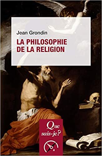 okumak La Philosophie de la religion (Que sais-je?)