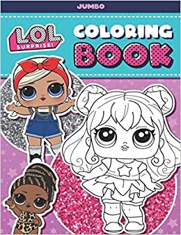 okumak L.O.L. Surprise! JUMBO Coloring Book: Great Coloring Book For Kids - OVER 100 PAGES