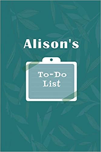 okumak Alison&#39;s To˗Do list: Checklist Notebook | Daily Planner Undated Time Management Notebook