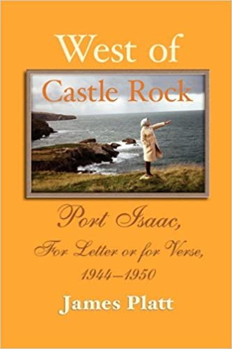 okumak West of Castle Rock: Port Isaac, for Letter or for Verse, 1944-1950
