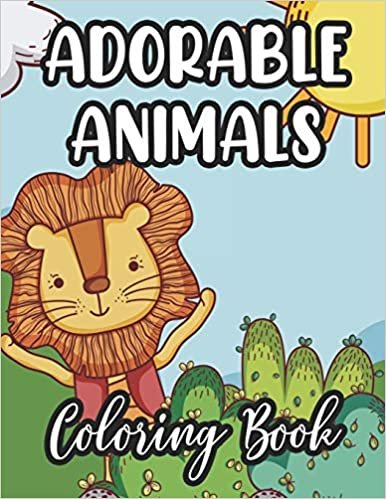 okumak Adorable Animals Coloring Book: Fun-Filled Coloring Sheets For Girls, Cute Animal Designs And Illustrations To Color