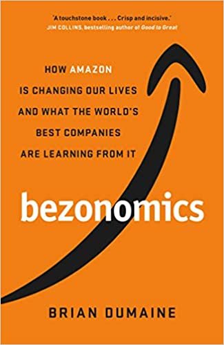 okumak Bezonomics: How Amazon Is Changing Our Lives, and What the World&#39;s Companies Are Learning from It