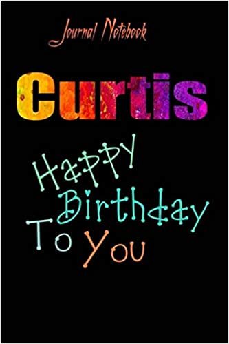 okumak Curtis: Happy Birthday To you Sheet 9x6 Inches 120 Pages with bleed - A Great Happy birthday Gift