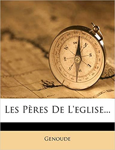 okumak Les Pères De L&#39;eglise...