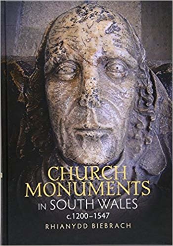 okumak Church Monuments in South Wales, c.1200-1547 : v. 12