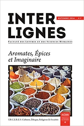 okumak Inter-Lignes n°17 - Automne 2016: Aromates, Epices et Imaginaire