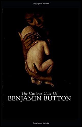 okumak The Curious Case of Benjamin Button Illustrated