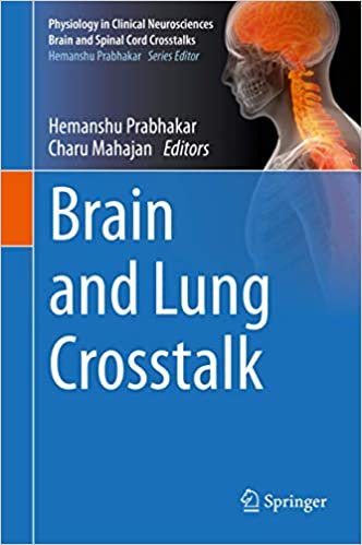 okumak Brain and Lung Crosstalk (Physiology in Clinical Neurosciences – Brain and Spinal Cord Crosstalks)