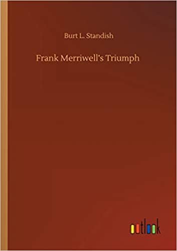 okumak Frank Merriwell&#39;s Triumph
