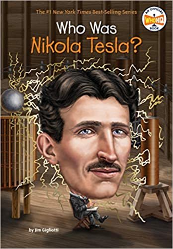 okumak Who Was Nikola Tesla?