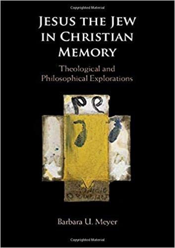 okumak Jesus the Jew in Christian Memory: Theological and Philosophical Explorations