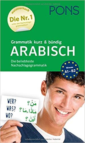 okumak PONS Grammatik kurz &amp; bündig Arabisch: Die beliebteste Nachschlagegrammatik
