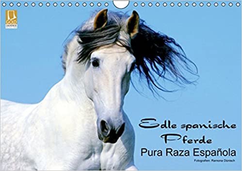 okumak Edle spanische Pferde - Pura Raza Espanola (Wandkalender 2019 DIN A4 quer): Die wunderbaren Pferde Spaniens in herrlichen Bildern (Monatskalender, 14 Seiten )