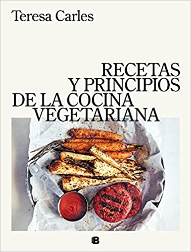 okumak RECETAS Y PRINCIPIOS DE LA COCINA VEGETA