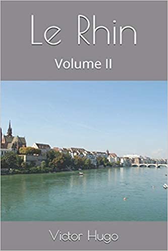 okumak Le Rhin: Volume II