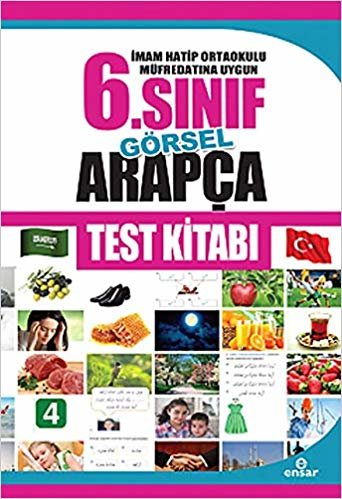 okumak Ensar 6. Sınıf Görsel Arapça Test Kitabı İmam Hatip Ortaokulu Müfredatına Uygun