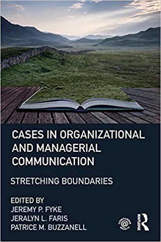 okumak Cases in Organizational and Managerial Communication : Stretching Boundaries