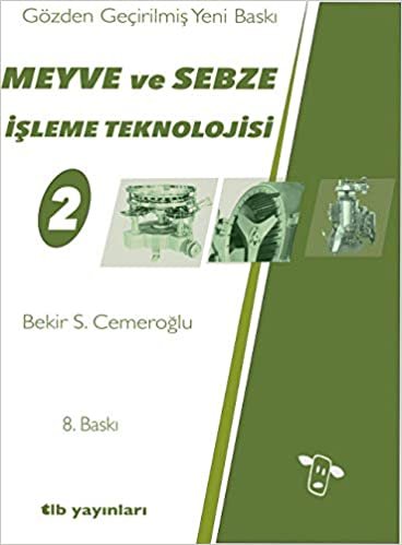 okumak Meyve ve Sebze Teknolojileri 2 [paperback] Bekir S. Cemeroğlu and tlb yayınları