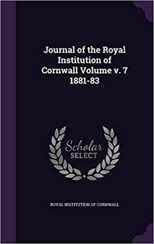 okumak Journal of the Royal Institution of Cornwall Volume v. 7 1881-83