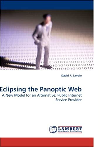 okumak Eclipsing the Panoptic Web: A New Model for an Alternative, Public Internet Service Provider