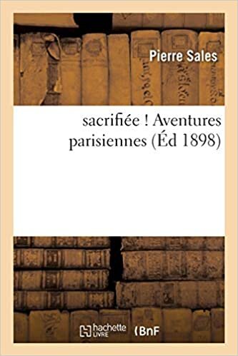 okumak Sales-P: Sacrifi�e ! Aventures Parisiennes (Litterature)