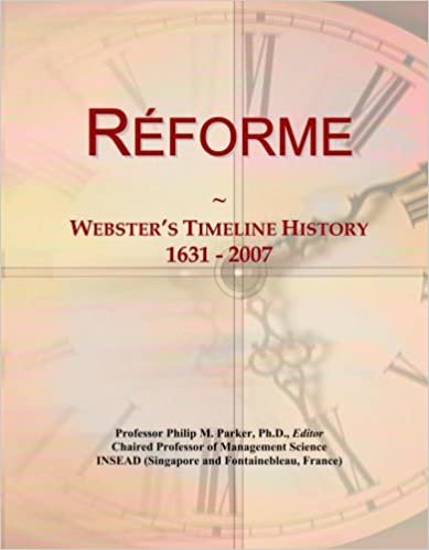 okumak R¿forme: Webster&#39;s Timeline History, 1631 - 2007