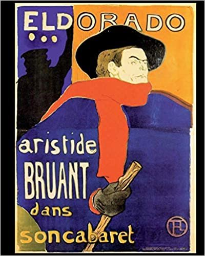 okumak El Dorado (Henri de Toulouse-Lautrec) Notebook/Journal: 8&quot;x10&quot; College Ruled - 200 Pages (Fine Art Cover Journals)