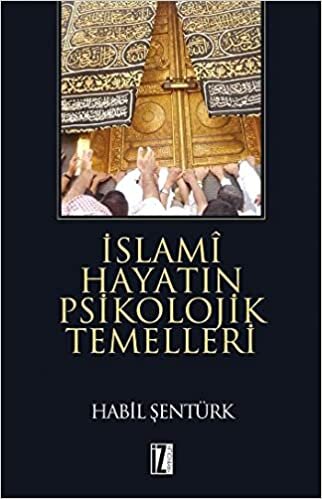 okumak İslami Hayatın Psikolojik Temelleri